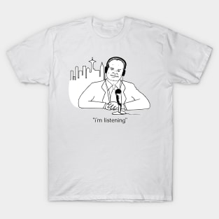 I'm Listening Frasier T-Shirt